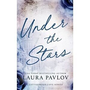 Under the Stars Special Edition -- Laura Pavlov